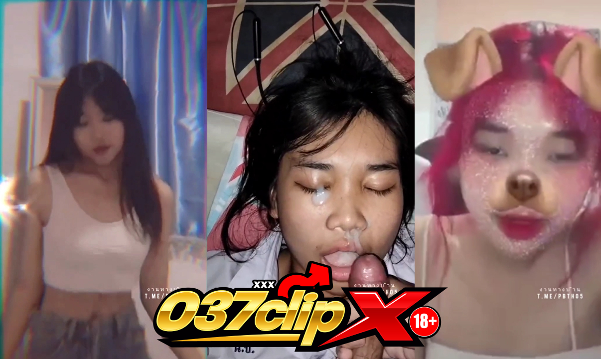 คลิปหลุดทางบ้าน คลิปหลุดนักเรียน นัดเรียนสาวโดนแฟนรุ่นพี่จัดเย็ดสดๆ หน้าตาน่ารักจิ้มลิ่มแต่ร่านสุดๆ แตกใส่หน้าเยิ้มๆ